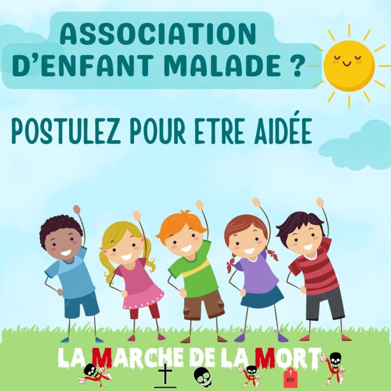 Asso d’enfant malade? Postulez pour être aidée