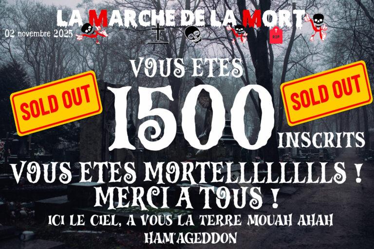 SOLD OUT! COMPLET ! 1500 inscrits !